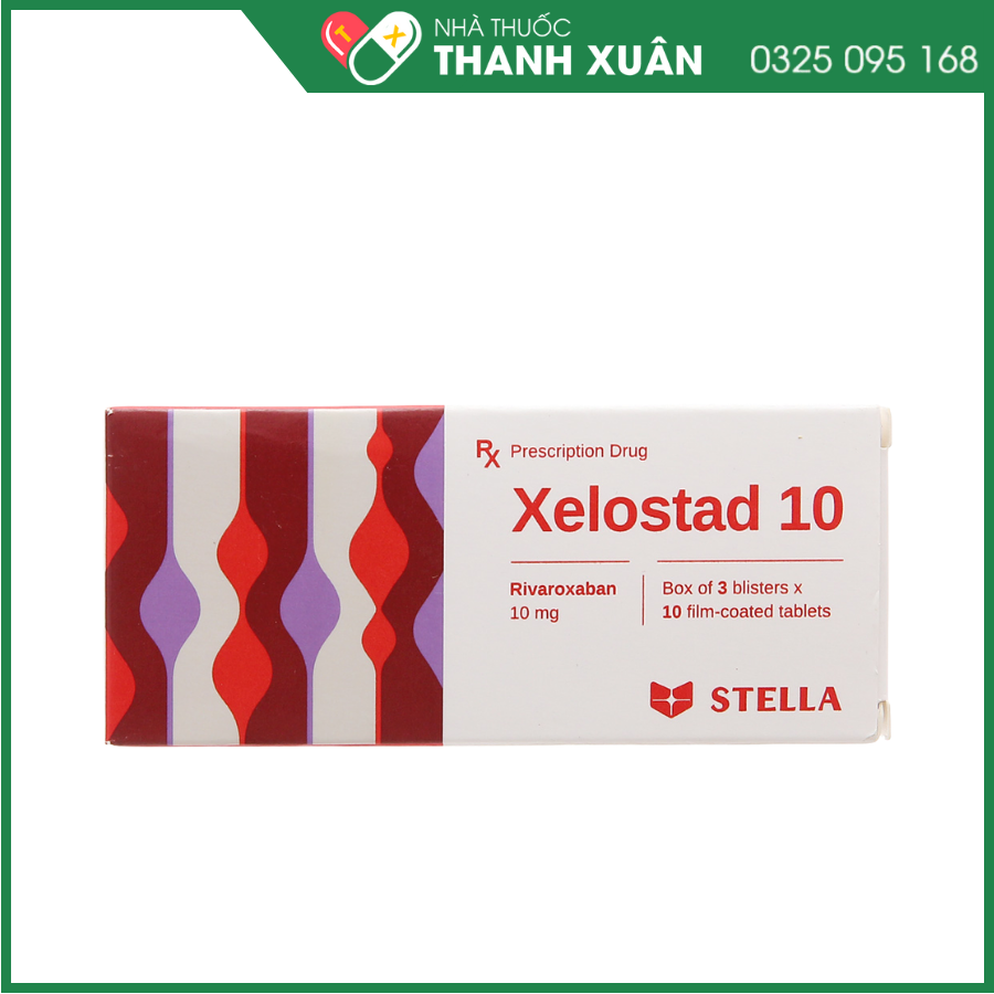 Thuốc Xelostad 10 phòng ngừa thuyên tắc huyết khối tĩnh mạch